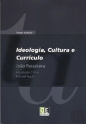 Ideologia, Cultura e Currículo