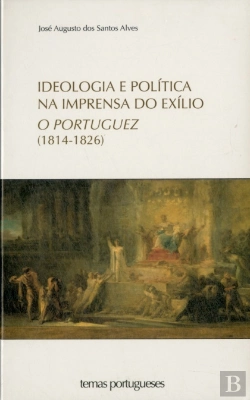 Bertrand.pt - Ideologia e Política na imprensa do Exílio