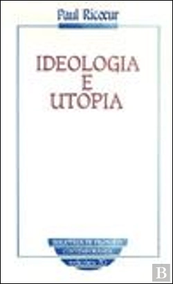 Bertrand.pt - Ideologia e Utopia