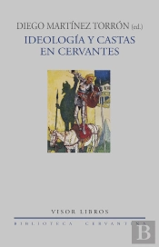 Ideologia Y Castas En Cervantes