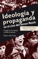 Ideología Y Propaganda En El Cine Del Tercer Reich