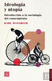 Ideologia Y Utopia.