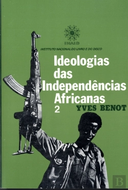 Bertrand.pt - Ideologias das Independências Africanas II