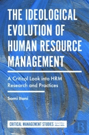 Ideological Evolution Of Human Resource Management