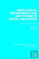 Ideological Representation And Power In Social Relations
