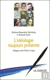 Idéologie Toujours Présente (L')