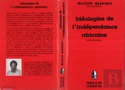 Idéologies De L'Indépendance Africaine