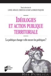 Idéologies Et Action Publique Territoriale