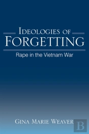 Ideologies Of Forgetting