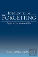 Ideologies Of Forgetting