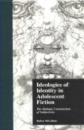 Ideologies Of Identity In Adolescent Fiction