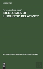 Ideologies Of Linguistic Relativity