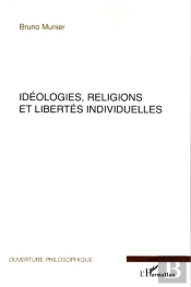 Idéologies Religions Et Libertés Individuelles