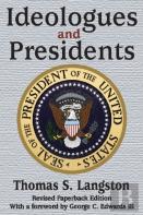 Ideologues And Presidents