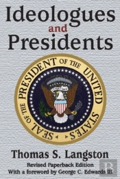 Ideologues And Presidents