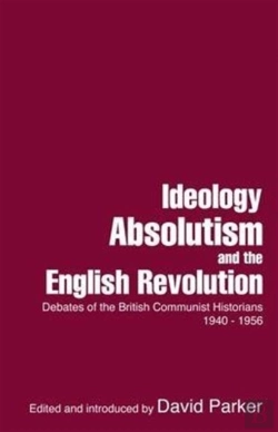 Bertrand.pt - Ideology, Absolutism And The English Revolution