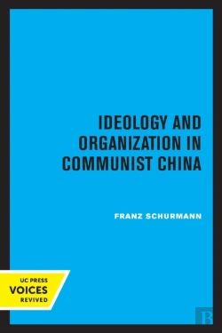 Bertrand.pt - Ideology And Organization In Communist China