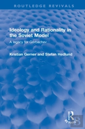 Ideology And Rationality In The Soviet Model