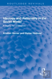 Ideology And Rationality In The Soviet Model