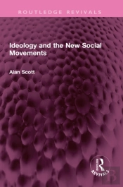 Ideology And The New Social Movements