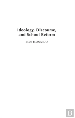 Bertrand.pt - Ideology, Discourse, And School Reform