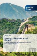 Ideology, Geopolitics And Growth