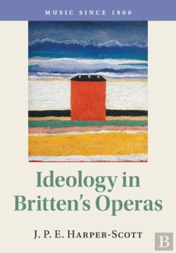 Bertrand.pt - Ideology In Britten'S Operas