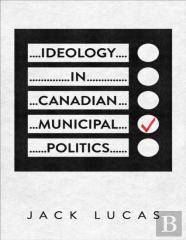 Ideology In Canadian Municipal Politics