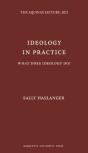 Ideology In Practice
