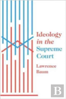 Ideology In The Supreme Court