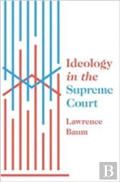 Ideology In The Supreme Court