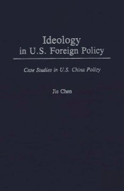 Ideology In Us Foreign Policy