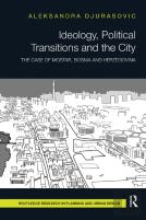 Ideology, Political Transitions And The City