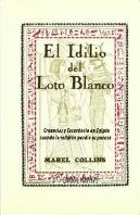 Idilio Del Loto Blanco,El