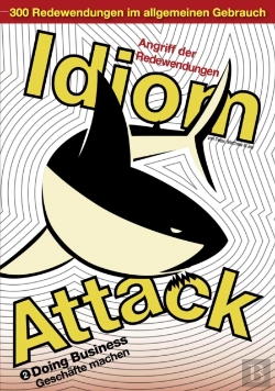 Bertrand.pt - Idiom Attack Vol. 2 - Doing Business (German Edition) Angriff Der Redewendungen 2 - Geschafte Machen