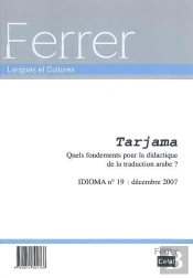 Idioma N19 Tarjama : Quels Fondement Pour La Didactique De La Traduction Arabe ?