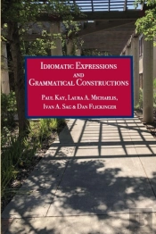 Idiomatic Expressions And Grammatical Constructions