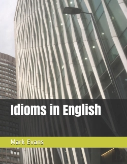 Bertrand.pt - Idioms In English
