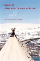 Idioms Of Sami Health And Healing