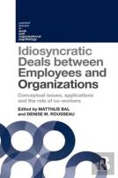 Idiosyncratic Deals Between Employees And Organizations