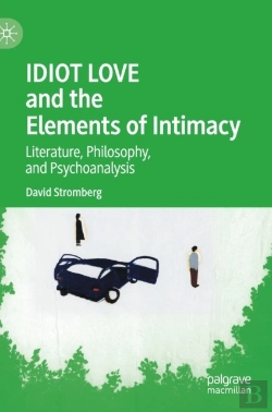 Bertrand.pt - Idiot Love And The Elements Of Intimacy