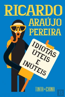 Bertrand.pt - Idiotas Úteis e Inúteis