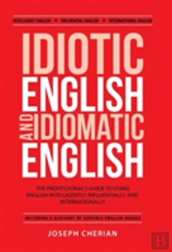 Bertrand.pt - Idiotic English And Idiomatic English
