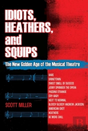 Idiots, Heathers, And Squips