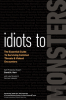 Idiots To Monsters