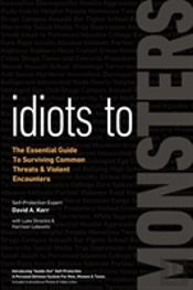 Idiots To Monsters