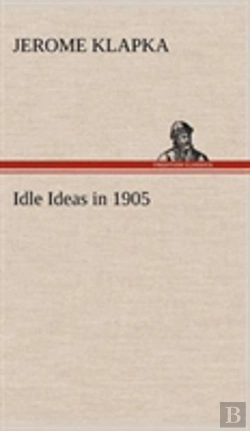 Bertrand.pt - Idle Ideas In 1905