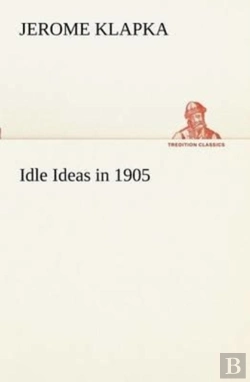 Bertrand.pt - Idle Ideas In 1905