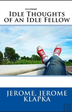 Bertrand.pt - Idle Thoughts Of An Idle Fellow Annotated