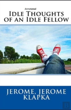 Bertrand.pt - Idle Thoughts Of An Idle Fellow Annotated